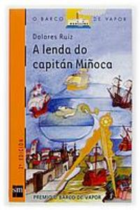 A lenda do capitán miñoca