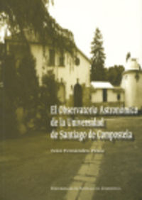 OP/259-El observatorio astronómico de la Universidad de Santiago de Compostela