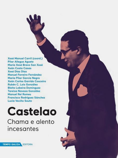 Castelao. Chama e alento incesante
